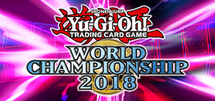 Yu-Gi-Oh! World Championship 2018 Announcement