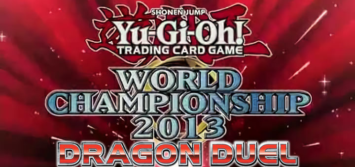 Yu Gi Oh Dragon Duel World Championship 2013 Road Of The King 