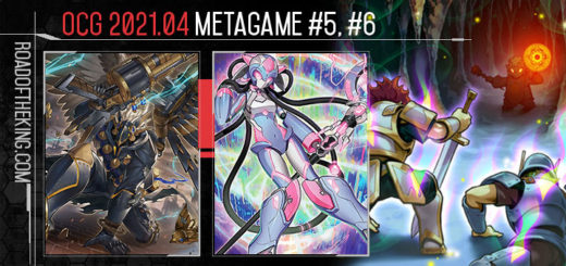 OCG 2022.01 Metagame Report #5, #6