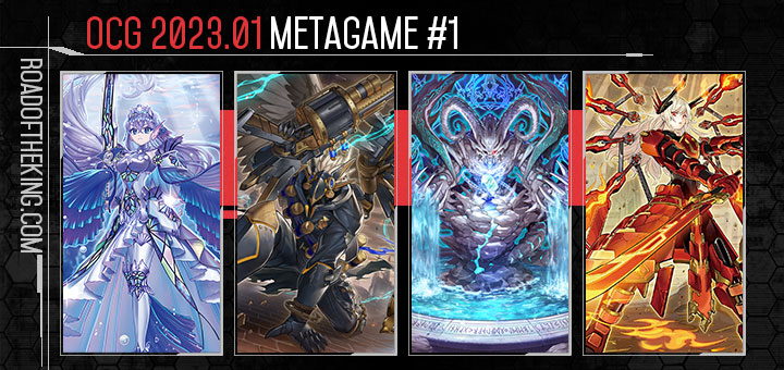 OCG 2023.01 Metagame Report #1 | Road Of The King