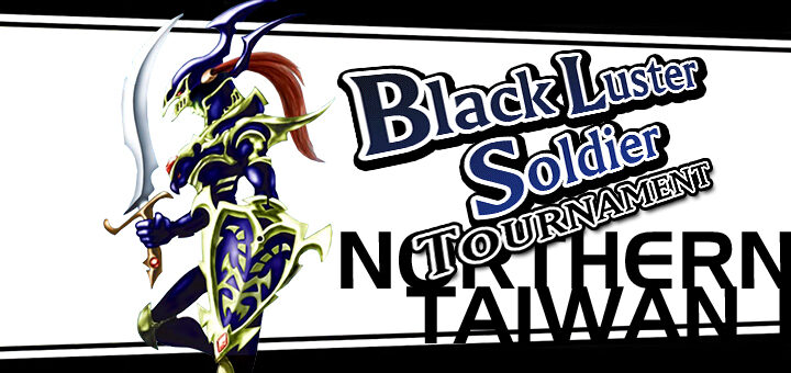 Tag: Black Luster Soldier Tournament
